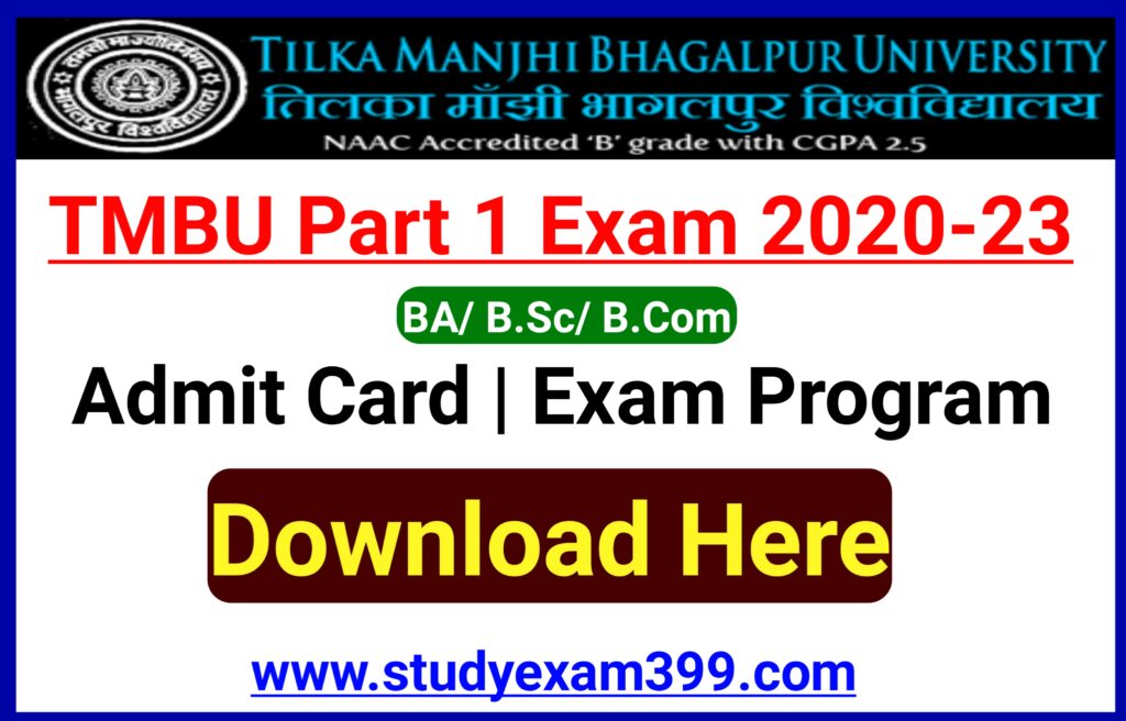 TMBU UG Part 1 Exam Program 2020-23, TMBU Part 1 Exam Date 2022, Tmbu part 1 Admit Card 2020-23